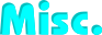 Misc.